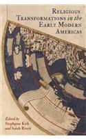 Religious Transformations in the Early Modern Americas