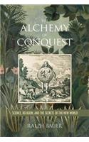 The Alchemy of Conquest