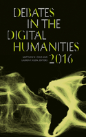 Debates in the Digital Humanities 2016