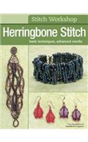 Stitch Workshop: Herringbone Stitch: Basic Techniques, Advanced Results
