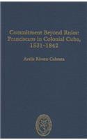 Commitment Beyond Rules