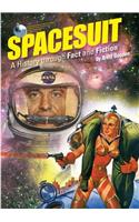 Spacesuit: A History Through Fact and Fiction