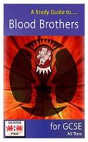 Study Guide to Blood Brothers for GCSE