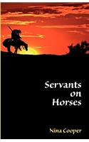 Servants on Horses