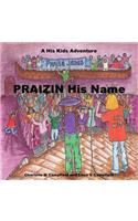 PRAIZIN His Name