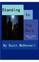 Standing in the Dark