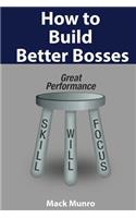 How to Build Better Bosses