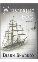 Whispering Fog