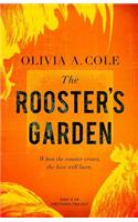 Rooster's Garden