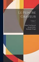 Peintre Graveur; Volume 1