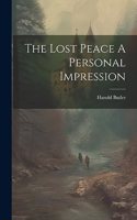 Lost Peace A Personal Impression