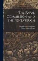 Papal Commission and the Pentateuch