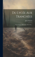 Du Lycée Aux Tranchées