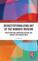 Deinstitutionalizing Art of the Nomadic Museum