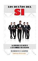 Los Dueños del SI