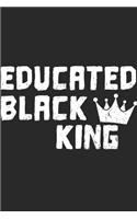 Educated Black King: afro Notebook 6x9 Blank Lined Journal Gift