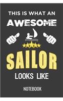 This Is What an Awesome Sailor Looks Like Notebook