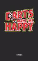 Darts Make Me Happy Notebook: Mens Blank Lined Darts Notebook / Journal - Great Accessories & Father's Day Gift Idea for Dart Player.