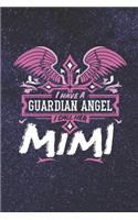 I Have a Guardian Angel I Call Her Mimi