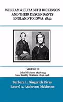 WILLIAM & ELIZABETH DICKINSON AND THEIR DESCENDANTS ENGLAND to IOWA - 1842