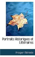 Portraits Historiques Et Litt Raires