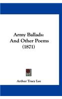 Army Ballads: And Other Poems (1871)