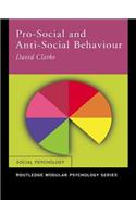 Pro-Social and Anti-Social Behaviour