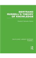 Bertrand Russell's Theory of Knowledge