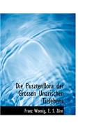 Die Pusztenflora Der Grossen Unarischen Tiefebene