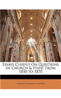 Essays Chiefly on Questions of Church & State