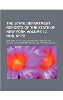 The State Department Reports of the State of New York Volume 12, Nos. 67-72