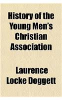 History of the Young Men's Christian Association