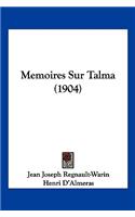 Memoires Sur Talma (1904)