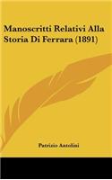 Manoscritti Relativi Alla Storia Di Ferrara (1891)