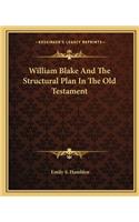 William Blake And The Structural Plan In The Old Testament