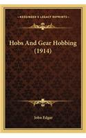 Hobs and Gear Hobbing (1914)