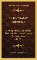 An Intermediate Arithmetic