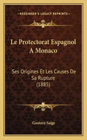 Protectorat Espagnol A Monaco