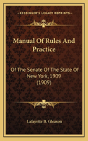 Manual Of Rules And Practice