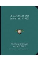 Le Costaud Des Epinettes (1910)