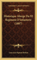 Historique Abrege Du 92 Regiment D'Infanterie (1887)