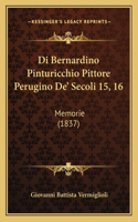 Di Bernardino Pinturicchio Pittore Perugino De' Secoli 15, 16