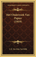 Het Onderzoek Van Papier (1919)