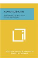 Coverts and Casts