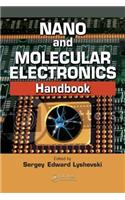 Nano and Molecular Electronics Handbook. Nano- And Microscience, Engineering, Technology, and Medicine Series.