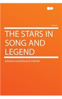 The Stars in Song and Legend: (English)