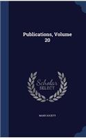 Publications, Volume 20