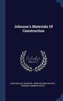 Johnson's Materials Of Construction