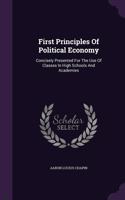 First Principles Of Political Economy