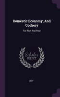 Domestic Economy, And Cookery